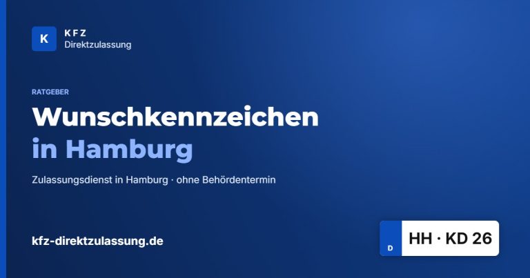 Wunschkennzeichen in Hamburg – Ratgeber KFZ Direktzulassung Hamburg